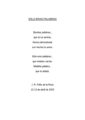 S&Oacute;LO ERAN PALABRAS