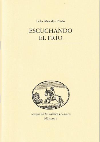 Escuchando el fr&iacute;o